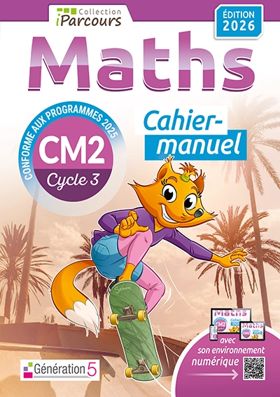 Cahier-manuel Maths CM2 Édition 2026